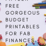 20 Gorgeous Free Budget Printables Budgeting Personal Finance Finance
