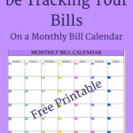 Why You Should Be Tracking Your Bills Get This Free Printable Monthly
