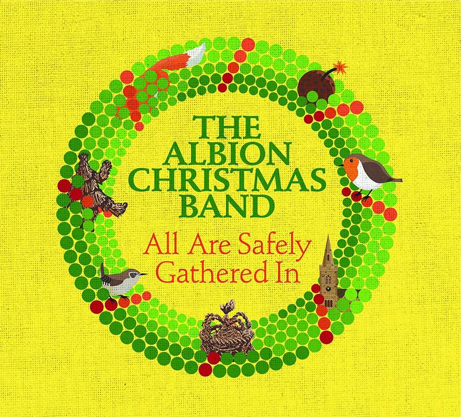 The Albion Christmas Band All Are Safely Gathered In Album Review